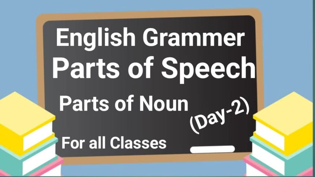English Grammer, Day-2, Parts of Speech